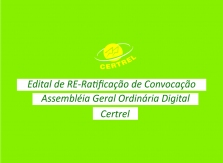 Edital de RE-Ratificação de Convocação Assembléia Geral Ordinária Certrel