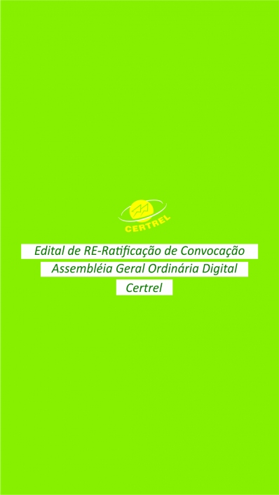 Edital de RE-Ratificação de Convocação Assembléia Geral Ordinária Certrel